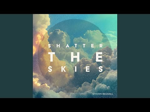 Shatter the Skies