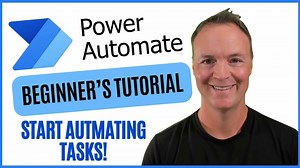 Microsoft Power Automate for Beginners: Start Automating Today!