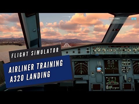 Microsoft Flight Simulator (Xbox Series X, 4K) - Tutorial: Airliner Training - A320 Landing