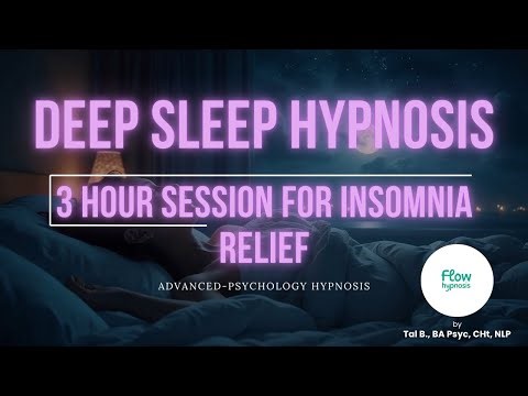 Deep Sleep Hypnosis - 3 Hour Session for Insomnia Relief