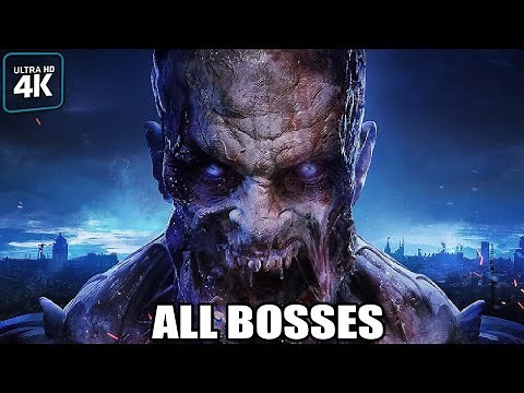 DYING LIGHT 2 - All Bosses (With Cutscenes) 4K UHD 60FPS PC