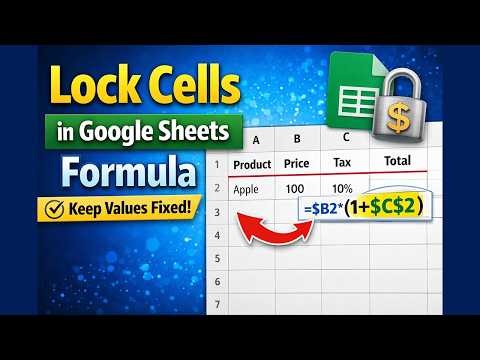 How to Lock Cells in Google Sheets Formula | Absolute Cell Reference Tutorial
