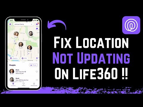 How to Fix Life360 Location Not Updating !