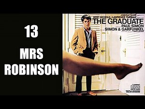 Mrs Robinson - Simon & Garfunkel - THE GRADUATE OST