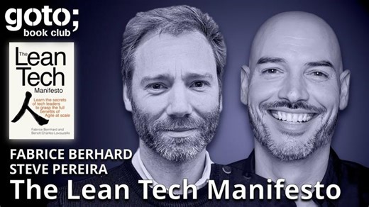 The Lean Tech Manifesto • Fabrice Bernhard Steve Pereira • GOTO 2026 | Steve Pereira