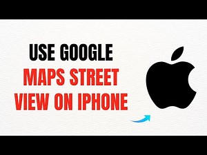 How to Use Google Maps Street View on iPhone – Full Guide