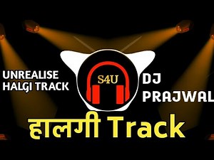 Halgi Track 2019 | DJ Prajwal |