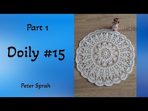 Crochet Doily #15; part 1: Round 1 - 7