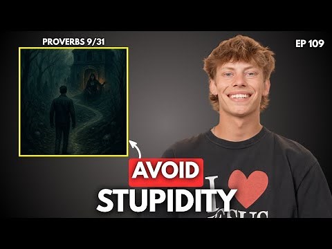Proverbs Series Chapter 9 (EP 109)