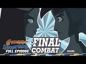 Final Combat - Street Football ⚽ FULL EPISODE ⚽ Season 2, Episode 26