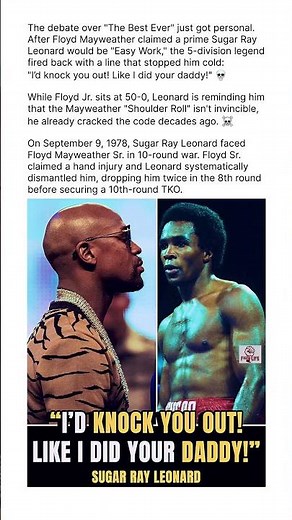 Sugar Ray Leonard's vs Floyd Mayweather!