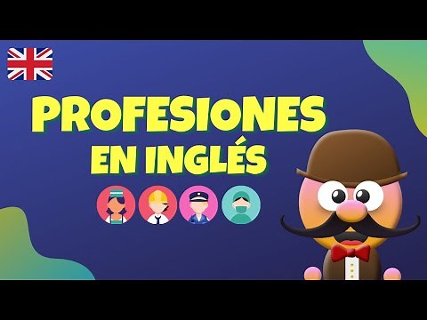 PROFESIONES EN INGLÉS - INGLÉS PARA NIÑOS CON MR.PEA - ENGLISH FOR KIDS