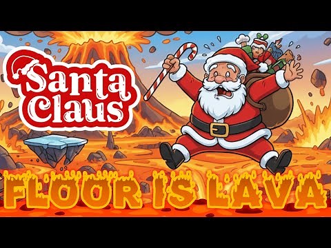 SANTA CLAUS FLOOR IS LAVA | BRAIN BREAK FOR KIDS | DANCE EXERCISE | KIDS VIDEOS FOR KIDS