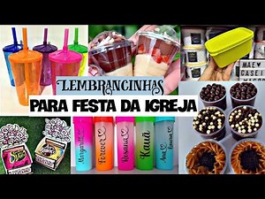 10 Idéias de Lembrancinhas para festa de Igreja | Part4 | AURENICE LIONAIS♡