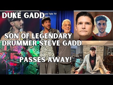 Duke Gadd, son of legendary drummer Steve Gadd dies Feb 12, 2025 from Fentanyl overdose! 😢
