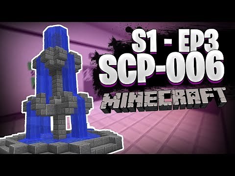 SCP CRAFT // SCP-006 LA FONTAINE DE JOUVENCE ! #3 - Minecraft
