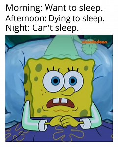 #funnyvideo #funny #humor #spongebob #insomnia | Funny thoughts and jokes.