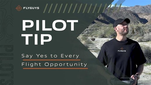 Pilot Tip_January 2026: Say Yes to Every Flight Opportunity | FlyGuys