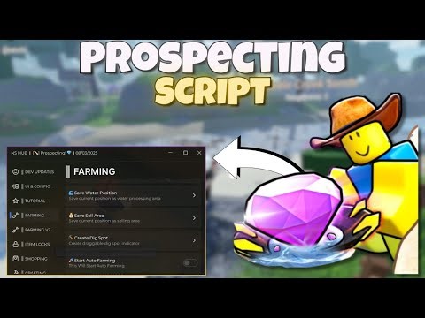 *NEW* PROSPECTING SCRIPT [ PASTEBIN 2025 ] KEYLESS