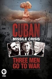 Cuban Missile Crisis: Three Men Go to War