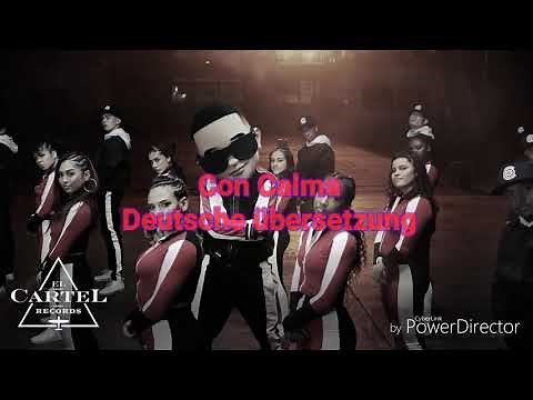 Daddy Yankee ft. Snow - Con Calma (Deutsche Übersetzung)