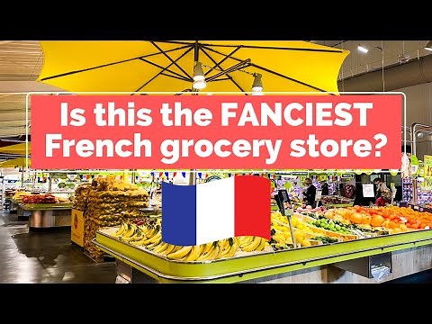 Market-style French supermarket tour | Life in France grocery shopping
