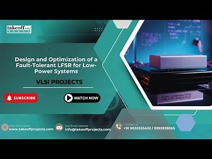 Design and Optimization of a Fault-Tolerant LFSR for Low-Power Systems