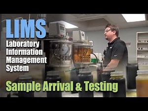 LIMS - Sample Arrival & Testing