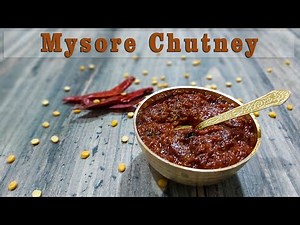 Mysore Chutney for Mysore Masala Dosa | How to make South Indian Red Chutney in 5 minutes for Dosa