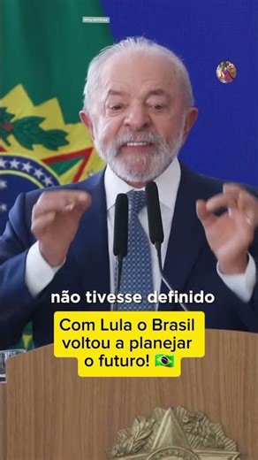 Lula projeta o futuro do Brasil: O que vem por aí? 🇧🇷