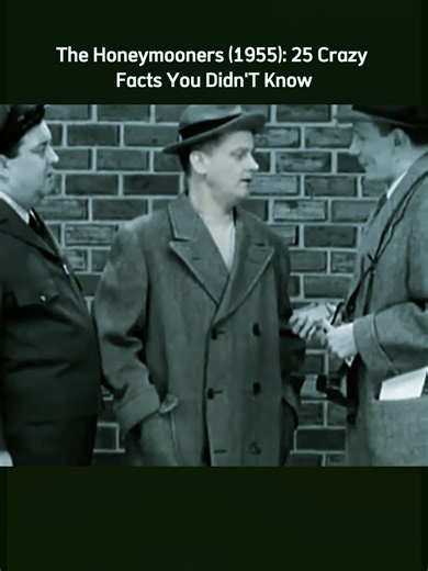 The Honeymooners (1955): 25 CRAZY Facts You Didn't Know_0002
