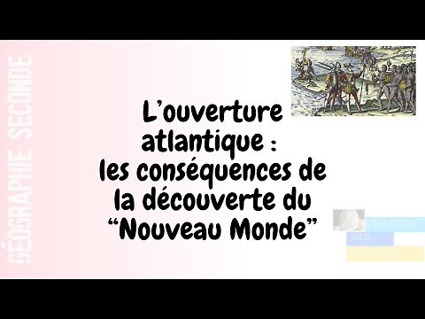 SECONDARY The Atlantic opening, the consequences of the discovery of the "New World"