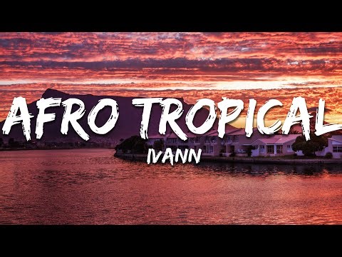 IVANN - Afro Tropical