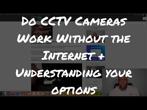 Do CCTV Cameras Work Without The Internet