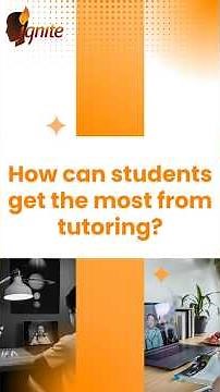 How Students Can Get the Most from Tutoring | Ignite Learning