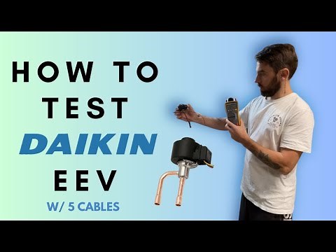 HOW TO TEST DAIKIN EEV COIL (5 Cables).