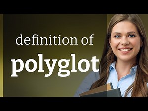 Polyglot — POLYGLOT definition