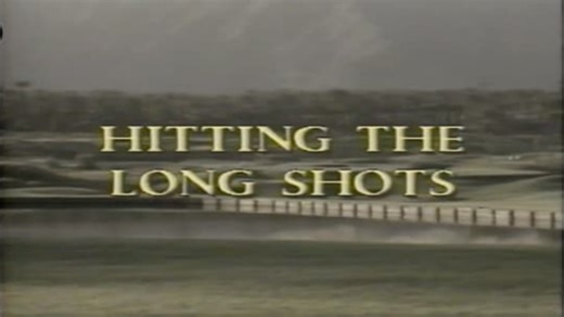 Hitting the Long Shots