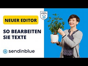 NEW Editor: Texte (Sendinblue Tutorial) | E-Mail-Marketing-Kurs (40/62)