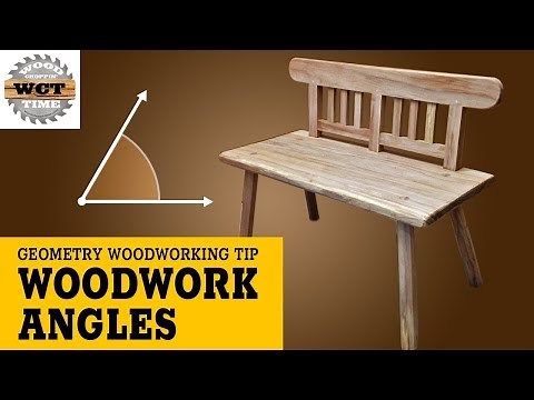 Woodworking Angles Building A Chair - Geometry Tip (Part 1)