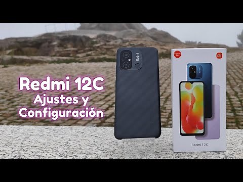 Redmi 12C Ajustes y configuración