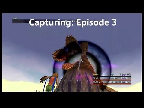 FFX Capturing Episode 3: Capturing Macalania/Bikanel/Sunken Cave + Butterfly Catcher Minigame