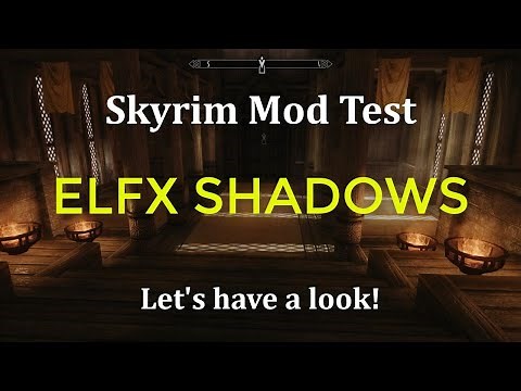 ELFX Shadows mod test