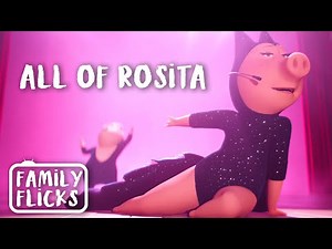 All Of Rosita (Reese Witherspoon) | Sing (2016) | Family Flicks