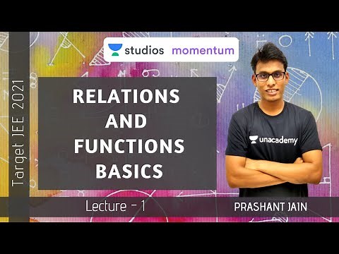 L1: Relations and Functions Basics | Target JEE 2021 | Prashant Jain