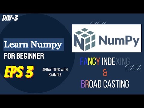 Stop Writing Loops in NumPy Fancy Indexing & Broadcasting Explained under10min #3/ 1000