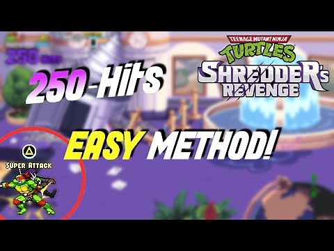 TMNT Shredder's Revenge - 250 Hit Combo Trophy / Achievement Guide [Cowabunga It Is]