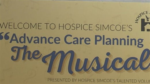 Hospice Simcoe's Advance Care Planning - the Musical