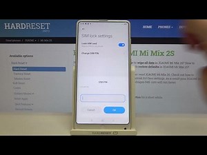 How to Change SIM PIN on XIAOMI Mi Mix 2S - Set New SIM Card PIN