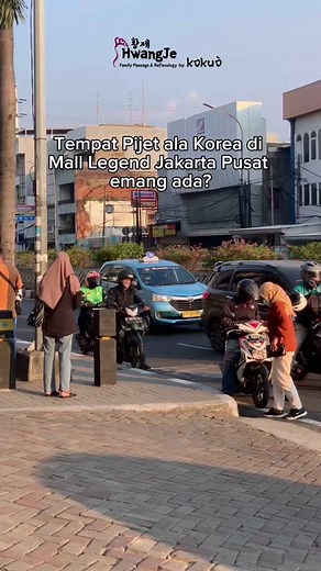 Tempat Pijet ala Korea di Mall Legend Jakarta Pusat